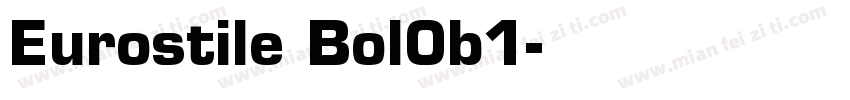 Eurostile Bol0b1字体转换